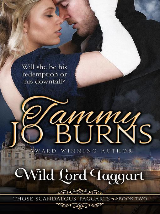 Title details for Wild Lord Taggart by Tammy Jo Burns - Available